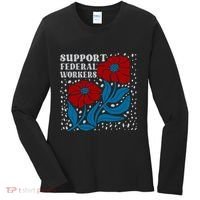 Support Federal Workers  Anti Trump . Women's Long Sleeve Shirt thumb 0