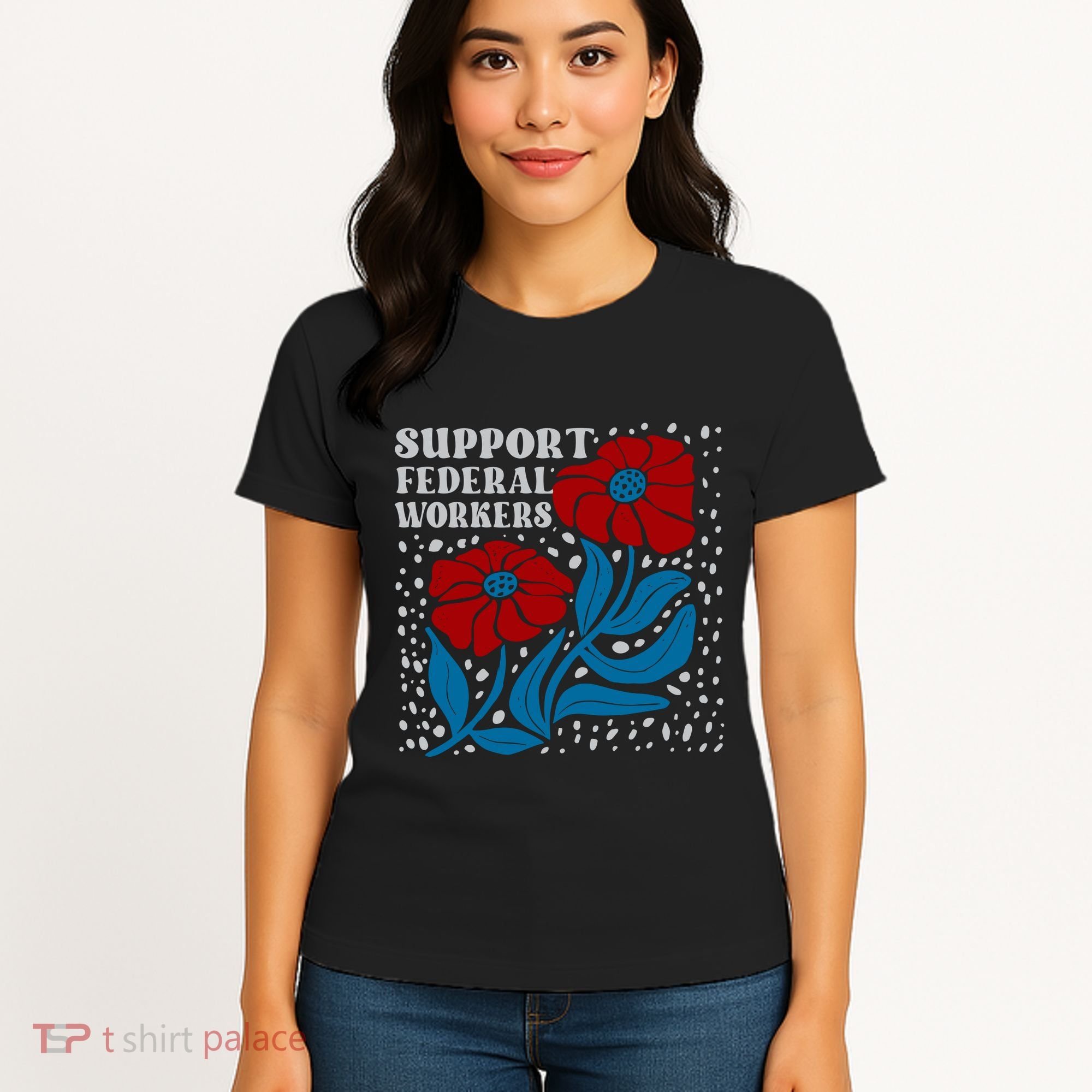 Support Federal Workers  Anti Trump . Women's T-Shirt