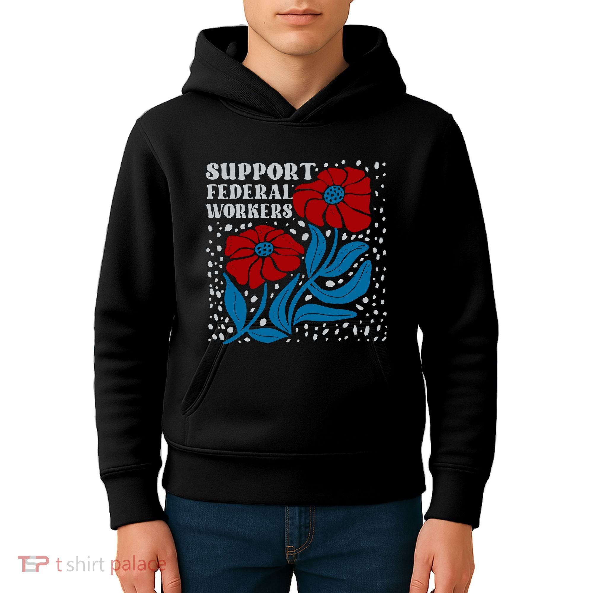 Support Federal Workers  Anti Trump . Kids Hoodie