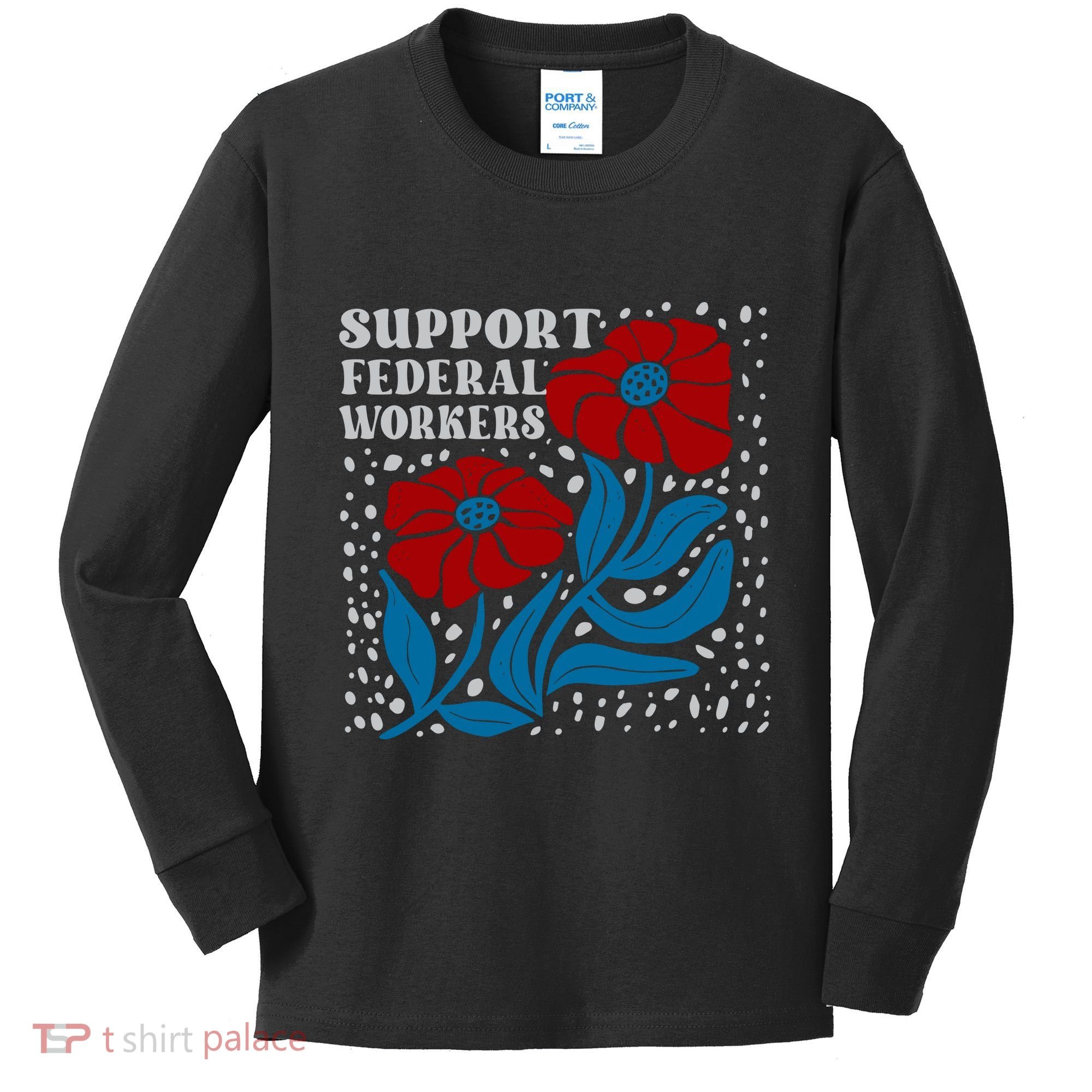 Support Federal Workers  Anti Trump . Kids Long Sleeve Shirt