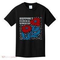 Support Federal Workers  Anti Trump . Kids T-Shirt thumb 0