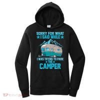 Sorry For What I Said While I Was Trying To Park The Camper Women's Hoodie thumb 0