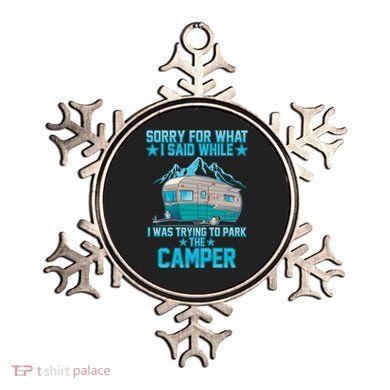 Sorry For What I Said While I Was Trying To Park The Camper Ornament