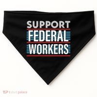 Support Federal Workers USA-Made Doggie Bandana thumb 0