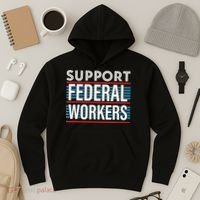 Support Federal Workers Hoodie thumb 3