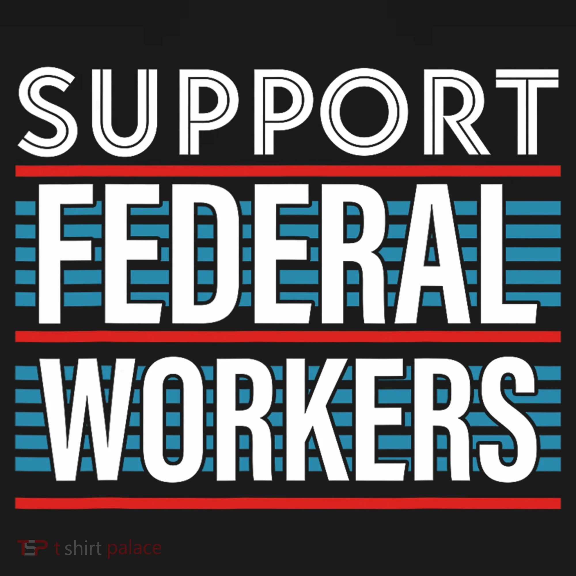 Support Federal Workers Backpack