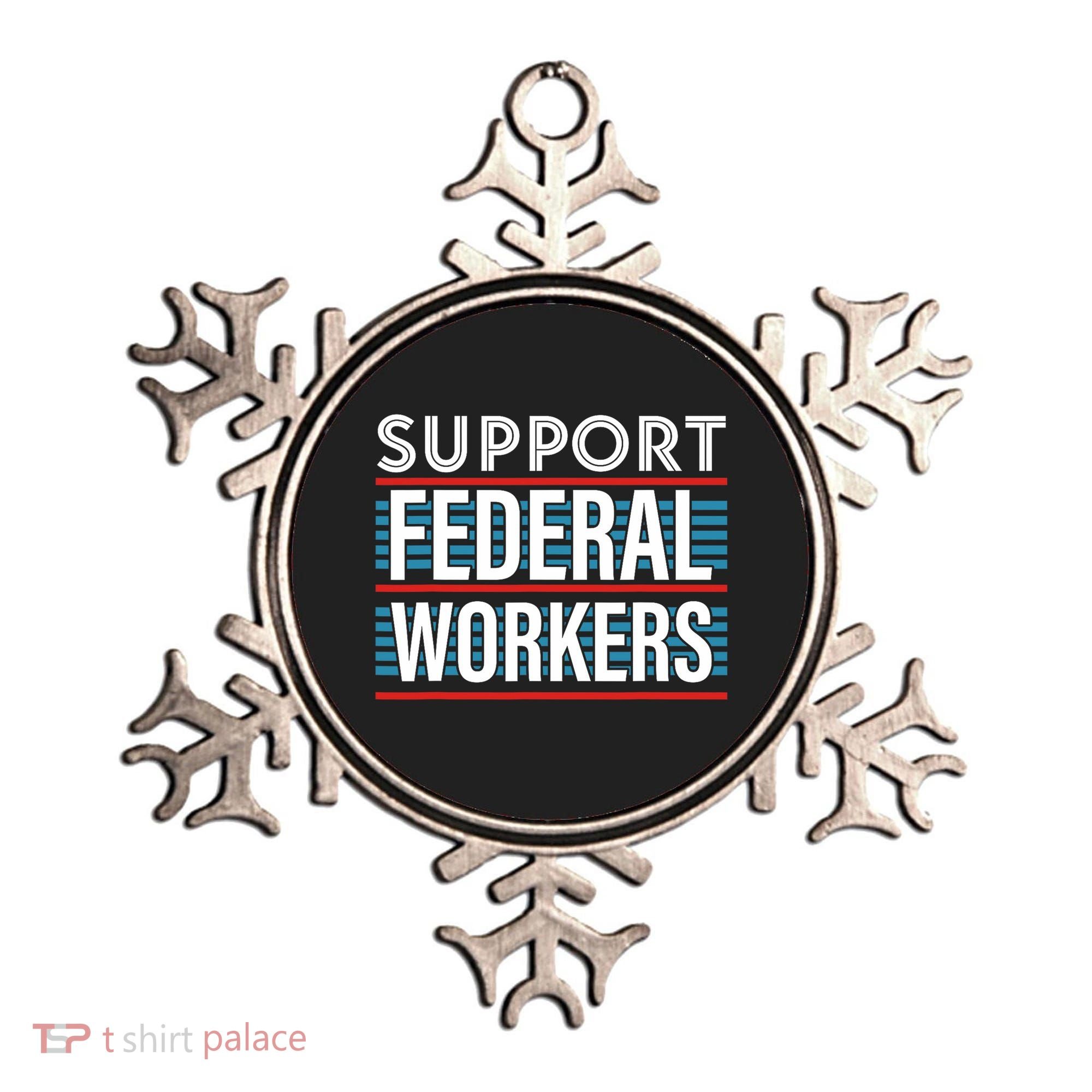 Support Federal Workers Ornament