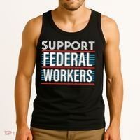 Support Federal Workers Tank Top thumb 3