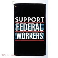 Support Federal Workers Golf Towel thumb 0