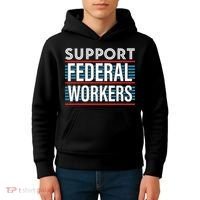 Support Federal Workers Kids Hoodie thumb 4
