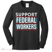 Support Federal Workers Kids Long Sleeve Shirt thumb 0