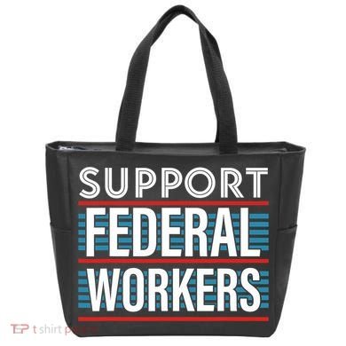 Support Federal Workers Tote Bag