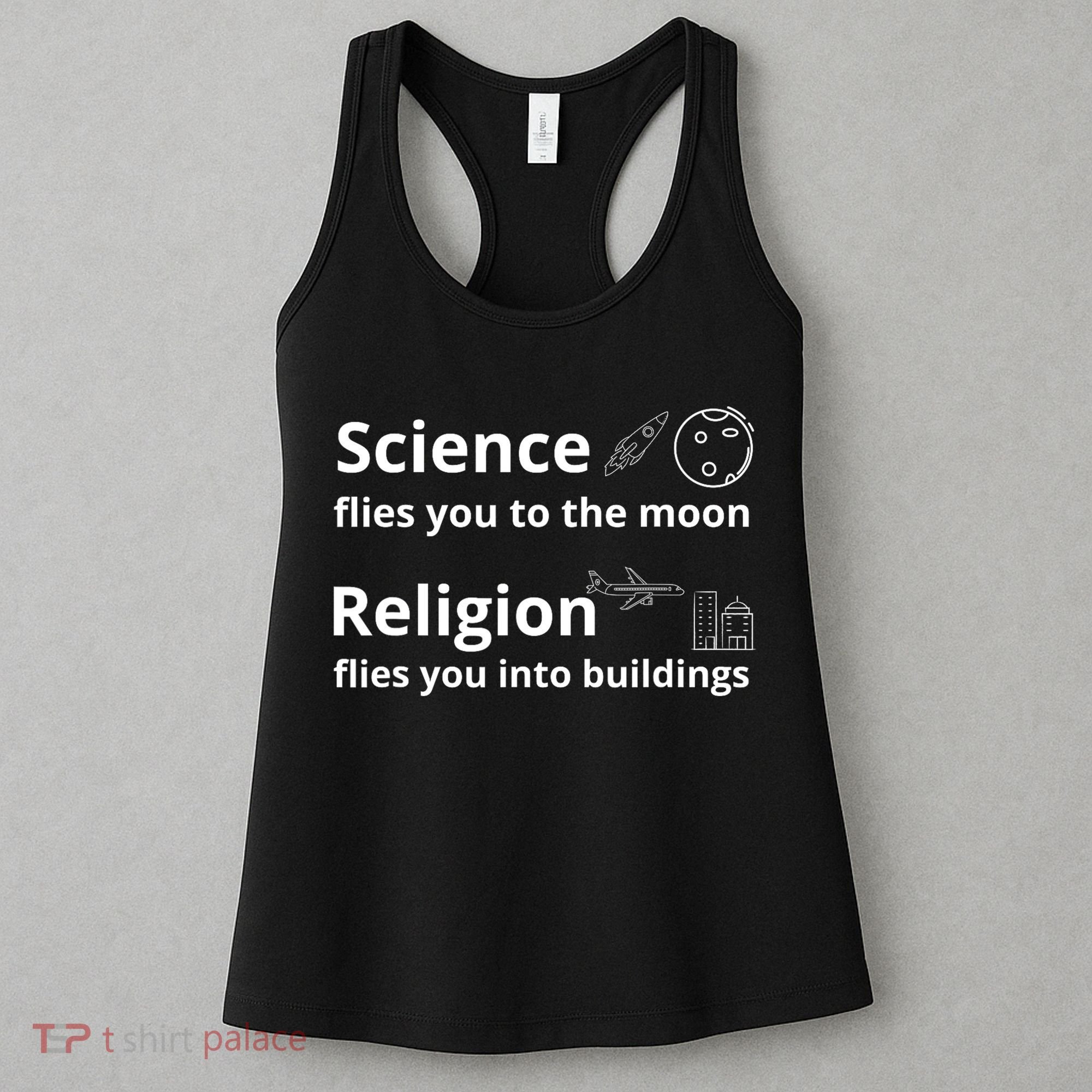 Science Flies You The Moon Religion Flies You Into Buildings Women's Tank Top