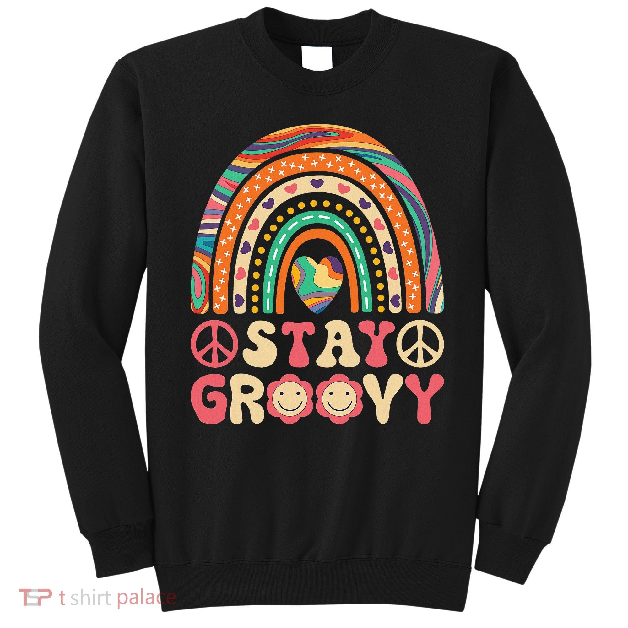 Stay Groovy 60s Outfit 70s Theme Costume Cute Rainbow Hippie Sweatshirt
