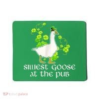 Silliest Goose At The Pub Funny St Patricks Day Mousepad thumb 0