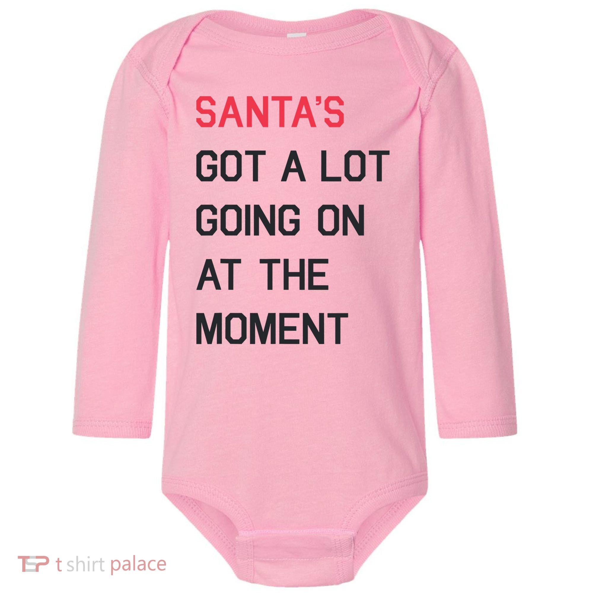 SantaS Got A Lot Going On At The Moment Christmas Holiday Baby Long Sleeve Bodysuit