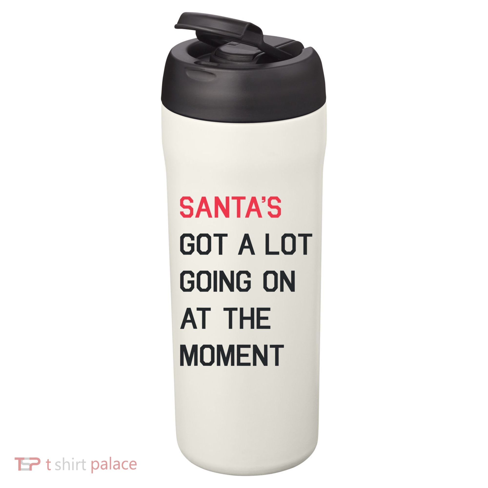 SantaS Got A Lot Going On At The Moment Christmas Holiday 24oz Duet Stainless Steel Tumbler