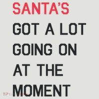 SantaS Got A Lot Going On At The Moment Christmas Holiday 24oz Duet Stainless Steel Tumbler thumb 2