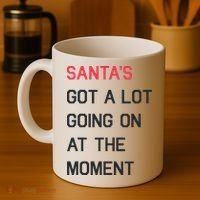 SantaS Got A Lot Going On At The Moment Christmas Holiday Coffee Mug thumb 4