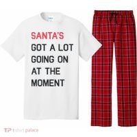 SantaS Got A Lot Going On At The Moment Christmas Holiday Pajama Set thumb 0