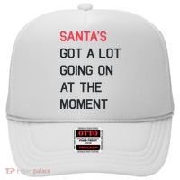 SantaS Got A Lot Going On At The Moment Christmas Holiday Hat thumb 0