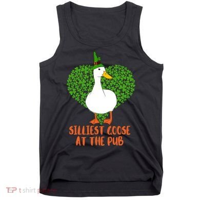 Silliest Goose At The Pub St. Patrick’s Day Tank Top