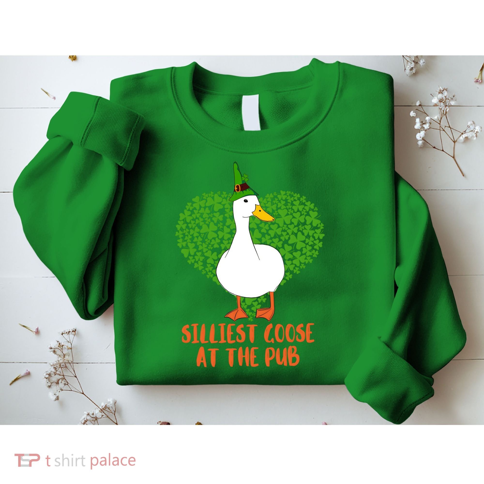 Silliest Goose At The Pub St. Patrick’s Day Sweatshirt