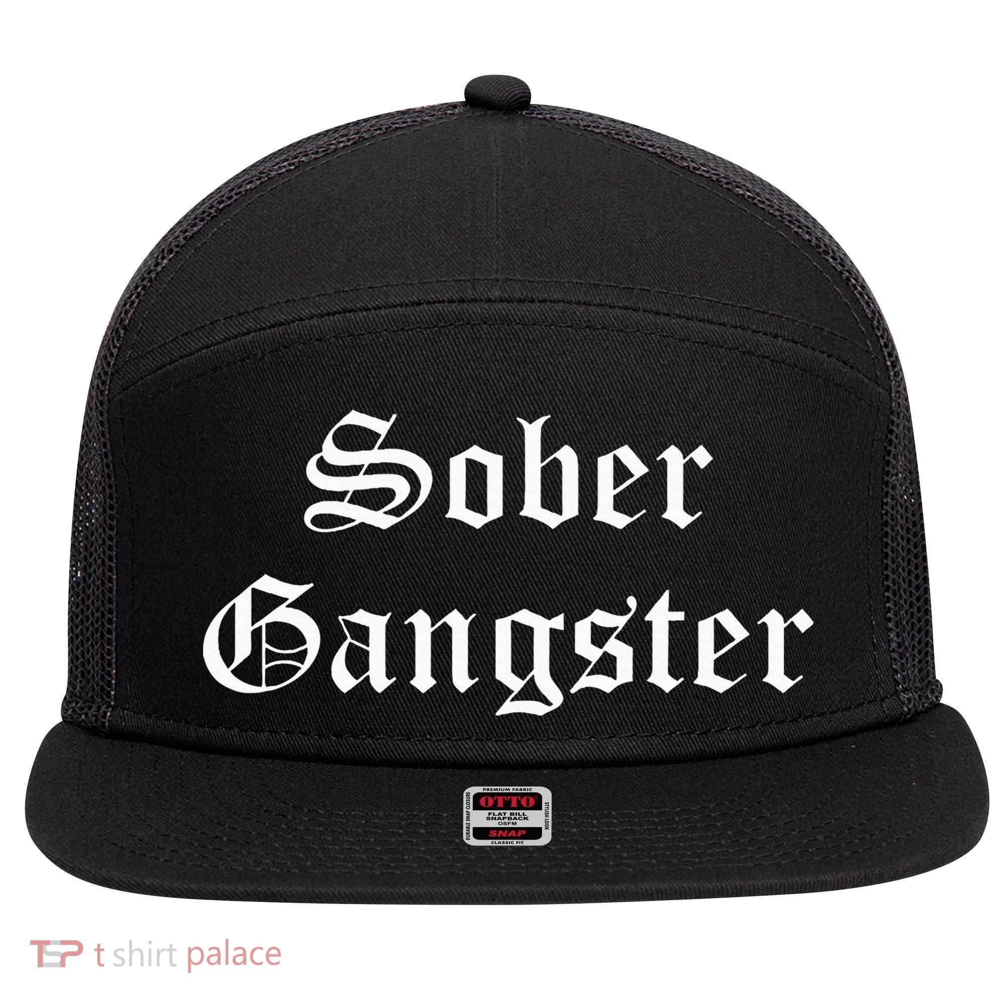 Sober Gangster Aa Na Funny Recovery Gift 7 Panel Mesh Trucker Snapback Hat