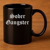 Sober Gangster Aa Na Funny Recovery Gift 11oz C Handle Ceramic Mug thumb 3