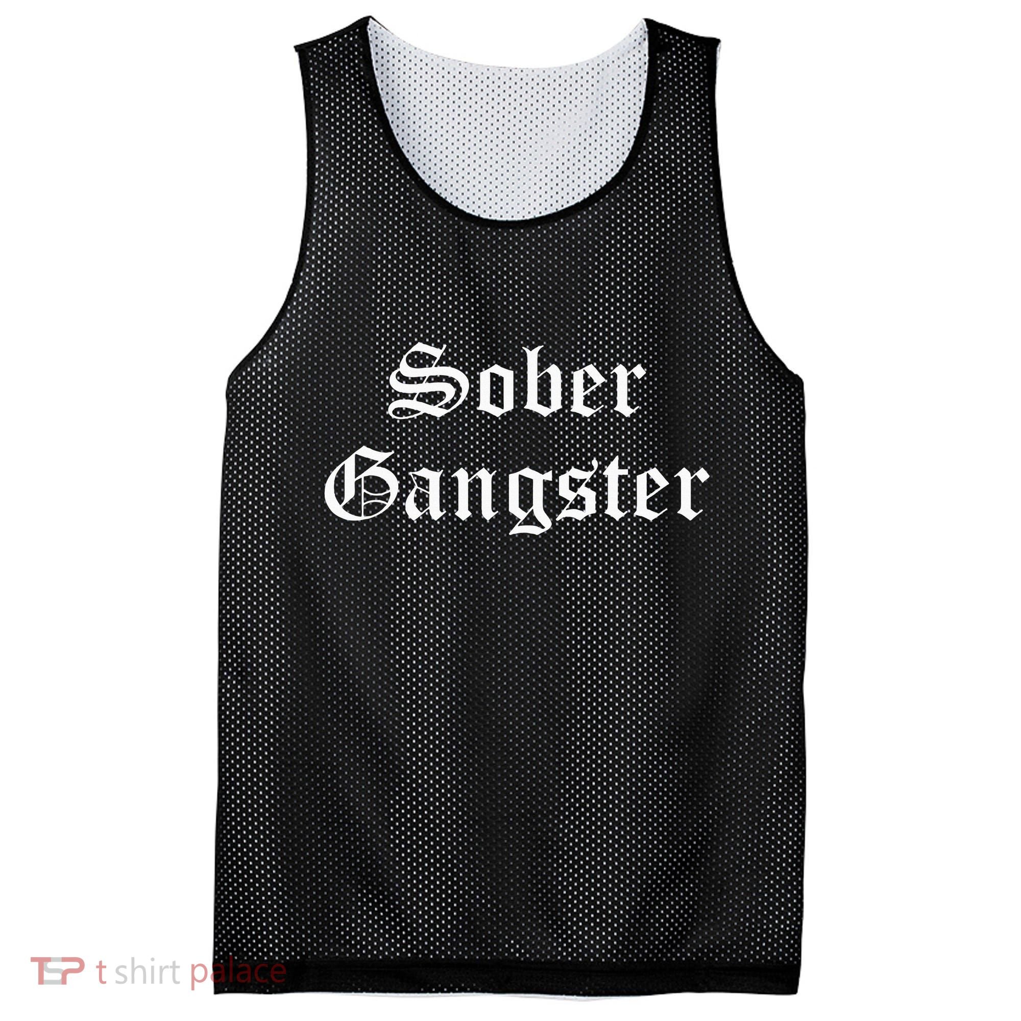Sober Gangster Aa Na Funny Recovery Gift Mesh Reversible Basketball Jersey Tank