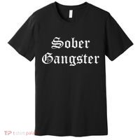 Sober Gangster Aa Na Funny Recovery Gift Premium T-Shirt thumb 0