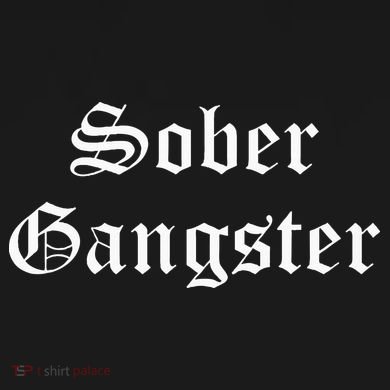 Sober Gangster Aa Na Funny Recovery Gift Premium T-Shirt