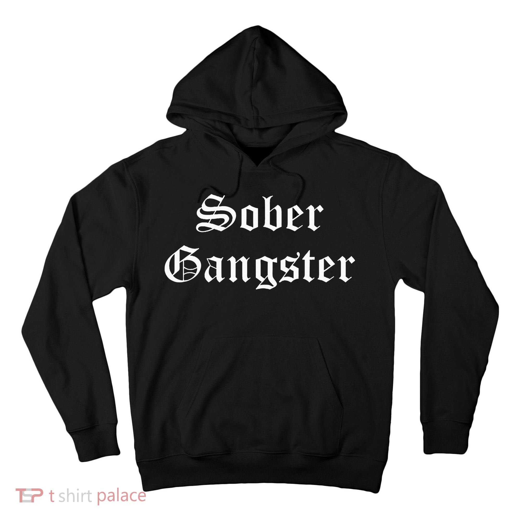 Sober Gangster Aa Na Funny Recovery Gift Tall Hoodie