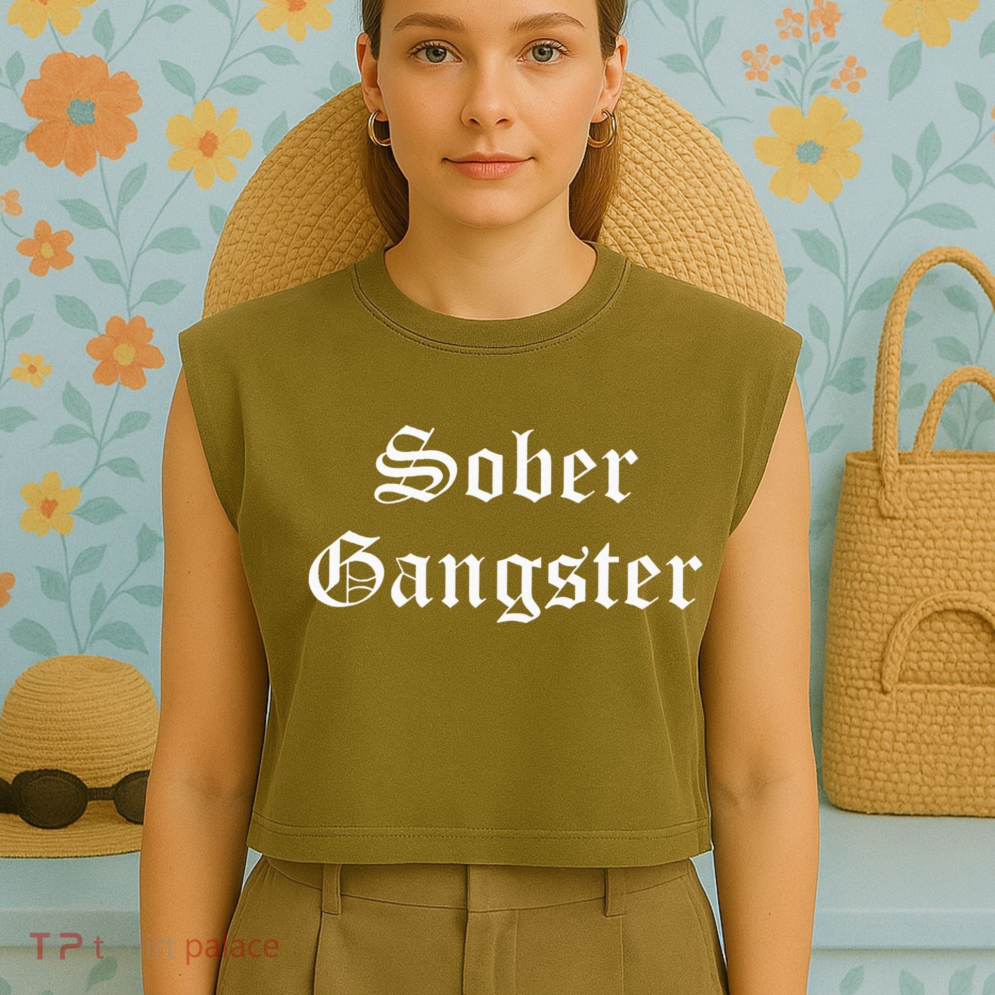 Sober Gangster Aa Na Funny Recovery Gift Garment-Dyed Women's Muscle Tee