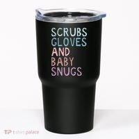 Scrubs Gloves And Baby Snugs Tumbler thumb 0