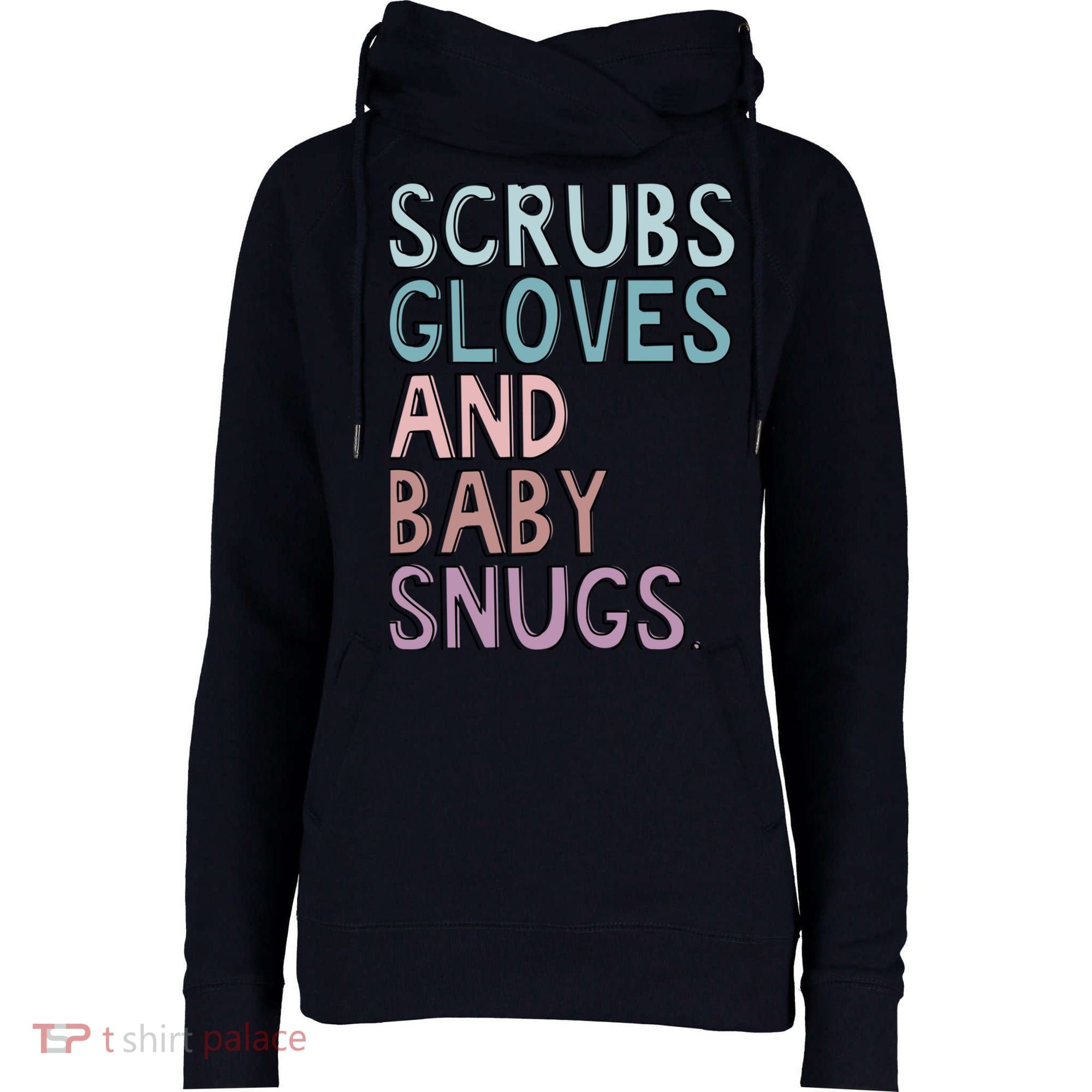 Scrubs Gloves And Baby Snugs Womens Funnel Neck Pullover Hood