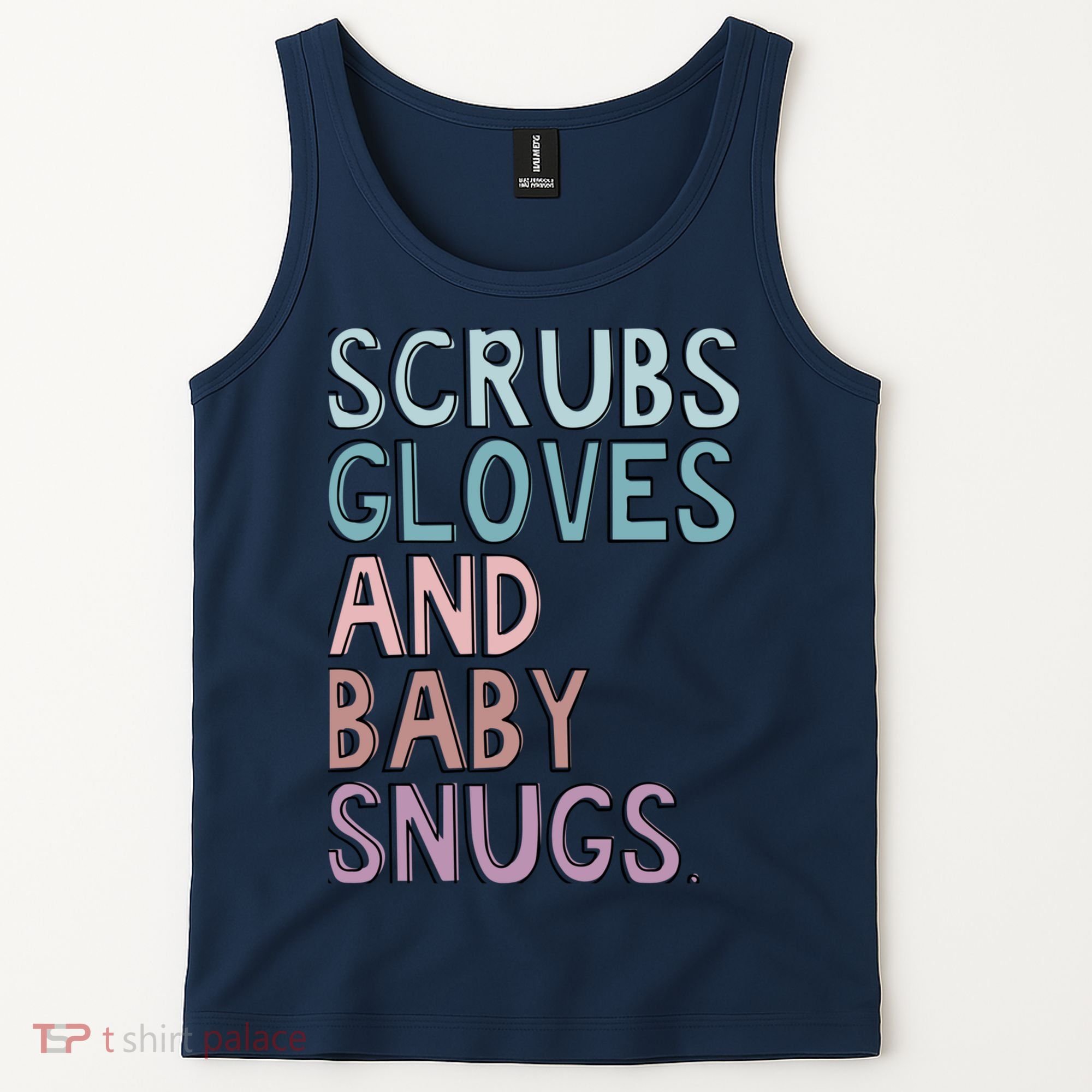 Scrubs Gloves And Baby Snugs Tank Top