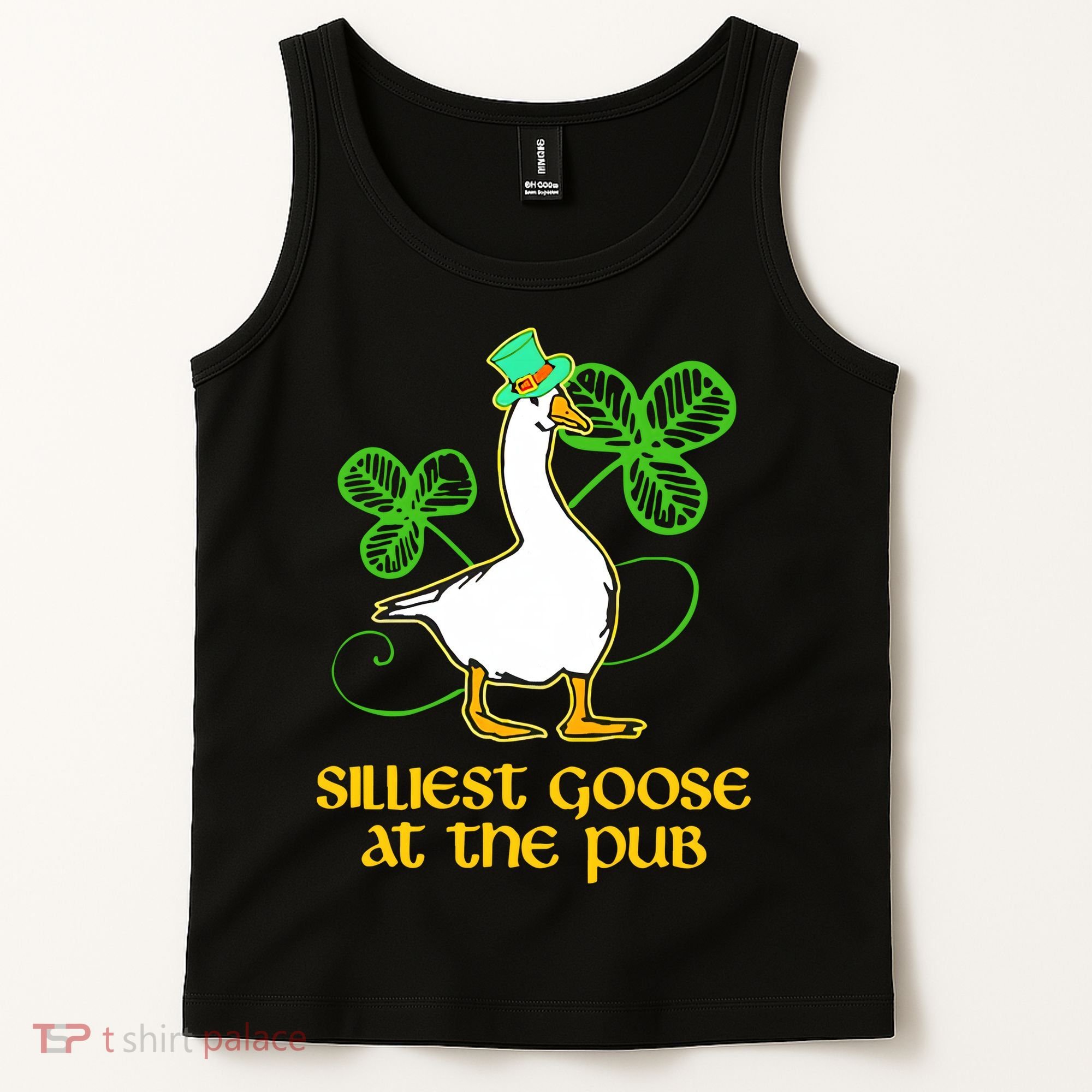 Silliest Goose At The Pub St Patrick’s Day Funny Gift Idea Trending For Lover Tank Top
