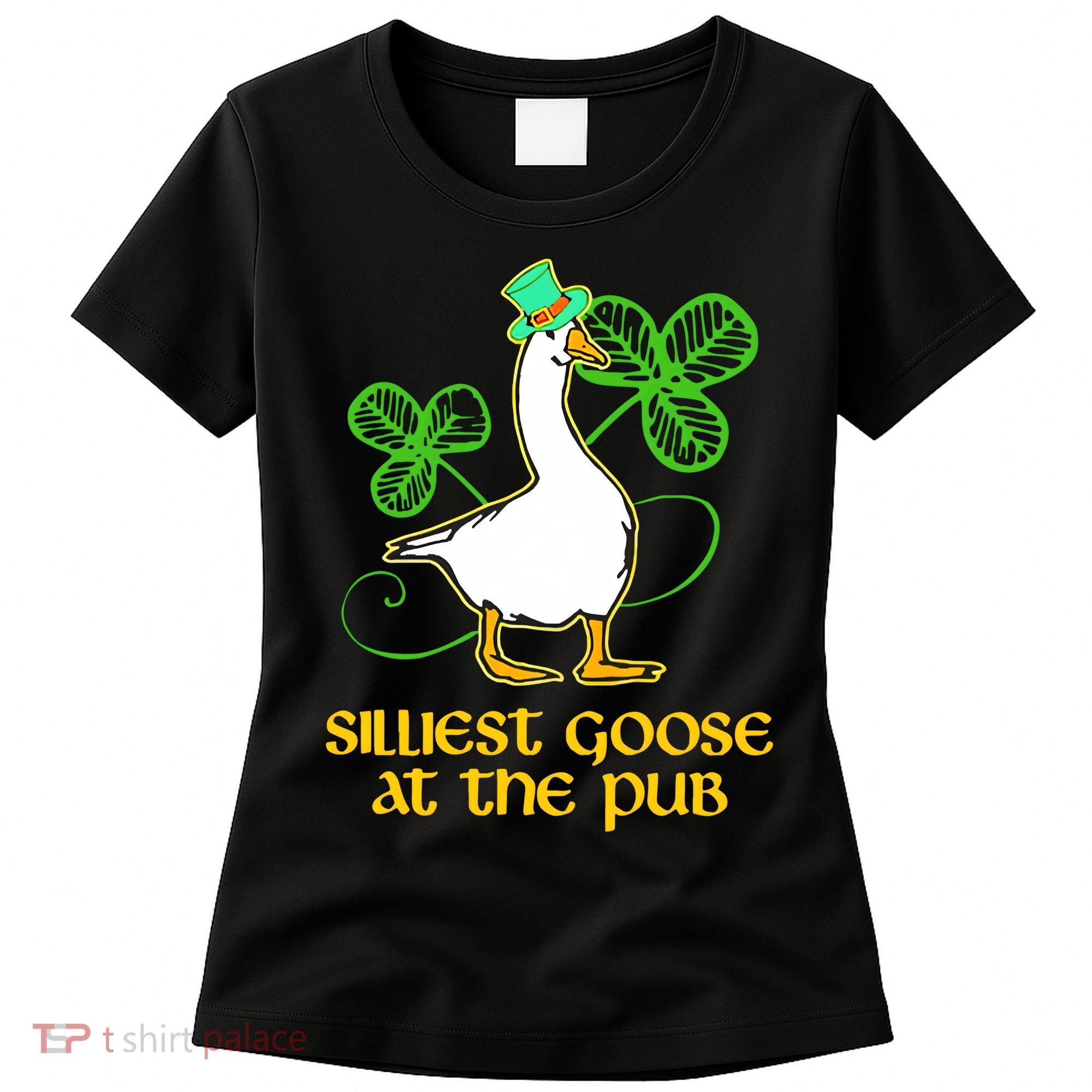 Silliest Goose At The Pub St Patrick’s Day Funny Gift Idea Trending For Lover Women's T-Shirt