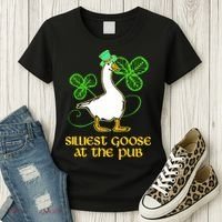 Silliest Goose At The Pub St Patrick’s Day Funny Gift Idea Trending For Lover Women's T-Shirt thumb 3
