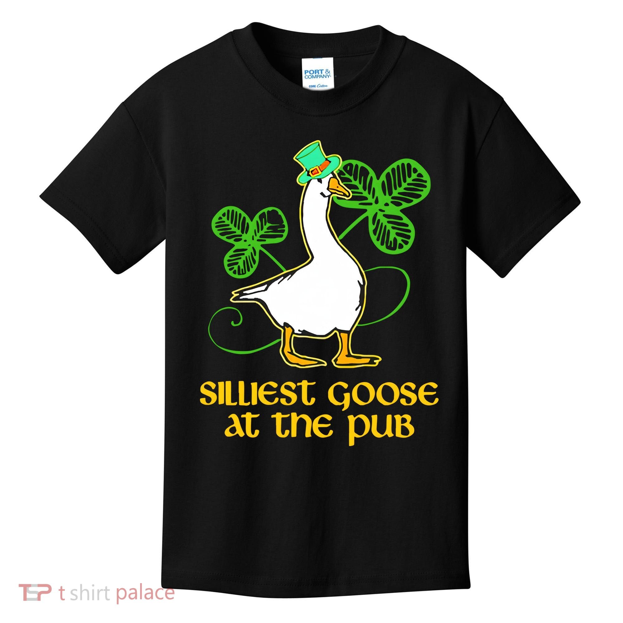 Silliest Goose At The Pub St Patrick’s Day Funny Gift Idea Trending For Lover Kids T-Shirt