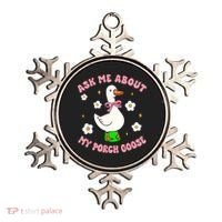 Silly Goose Ask Me About My Porch Goose Funny Goose Lover Ornament thumb 0