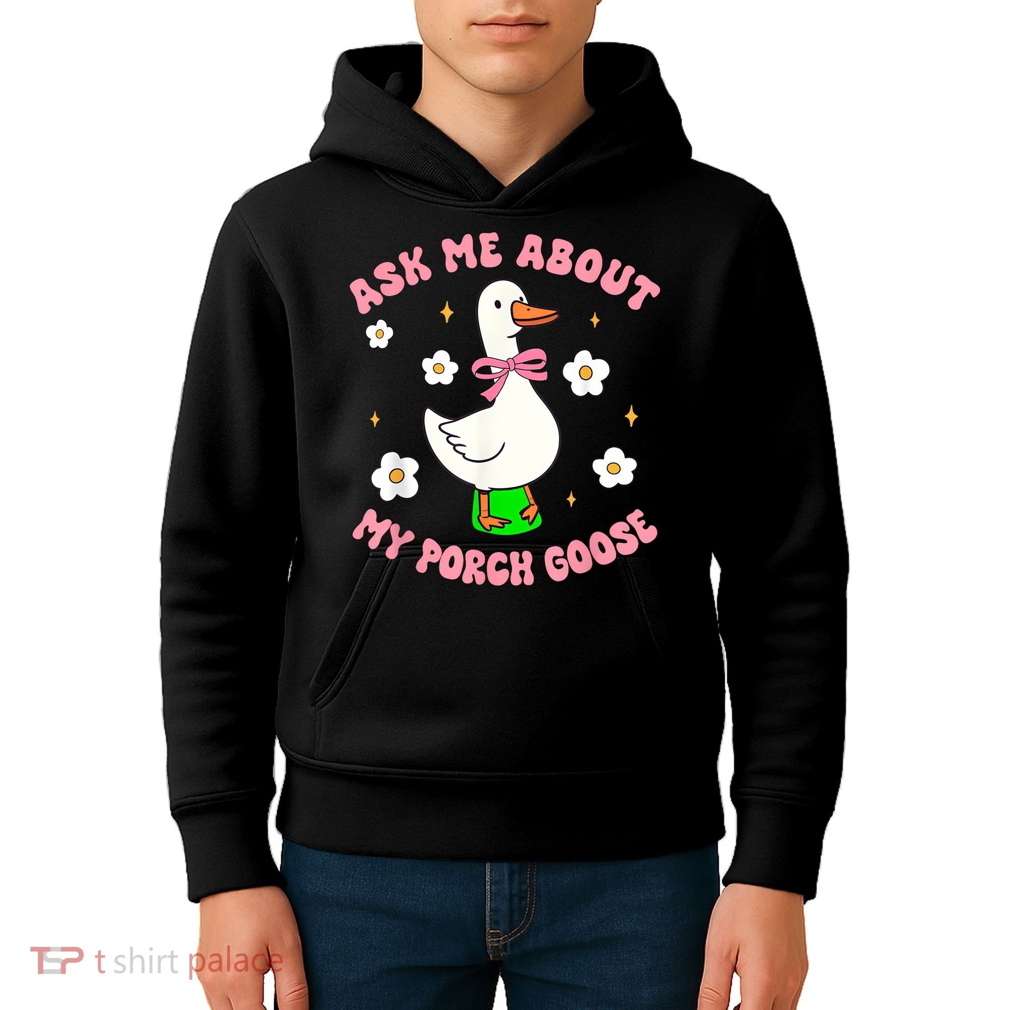 Silly Goose Ask Me About My Porch Goose Funny Goose Lover Kids Hoodie
