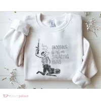 Shooting Guns And Spreading Buns Sweatshirt thumb 2
