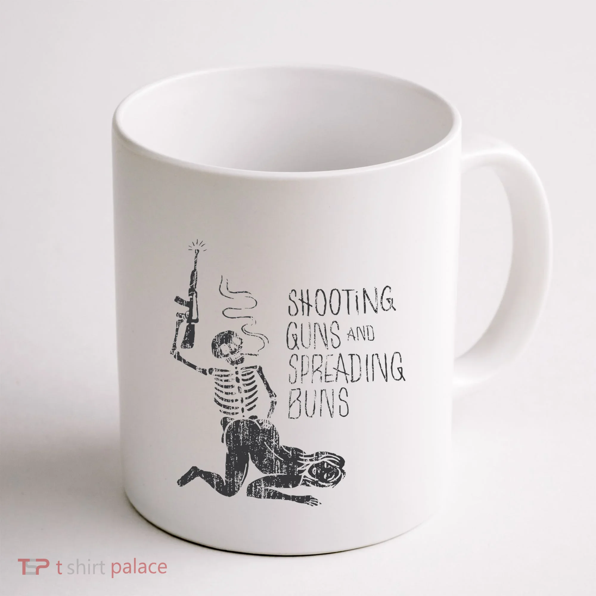 Shooting Guns And Spreading Buns Coffee Mug