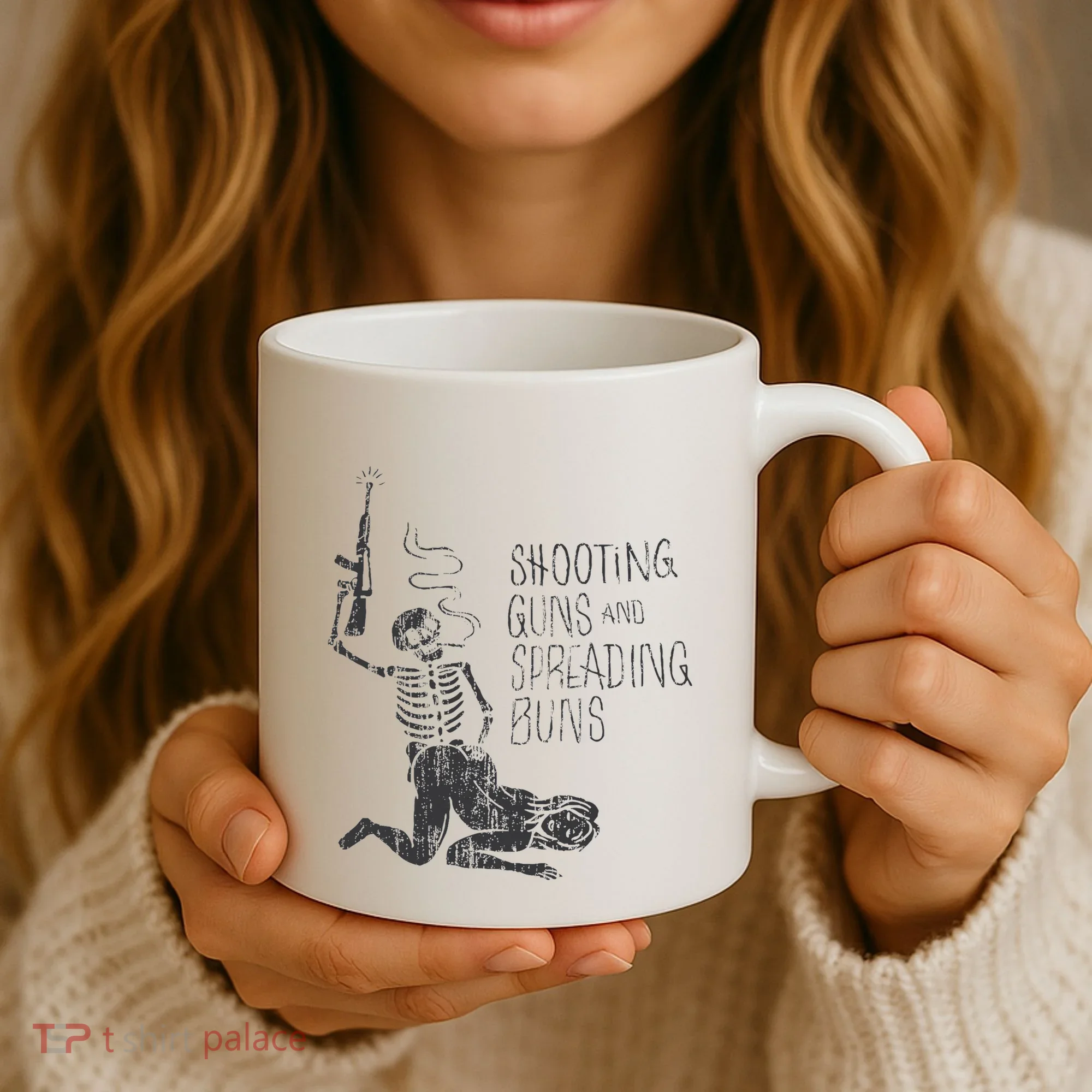 Shooting Guns And Spreading Buns Coffee Mug