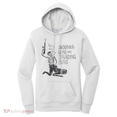 Shooting Guns And Spreading Buns Women's Hoodie