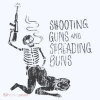 Shooting Guns And Spreading Buns Women's T-Shirt thumb 6