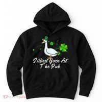 Silliest Goose At The Pub St. Patrick’s Day Hoodie thumb 0