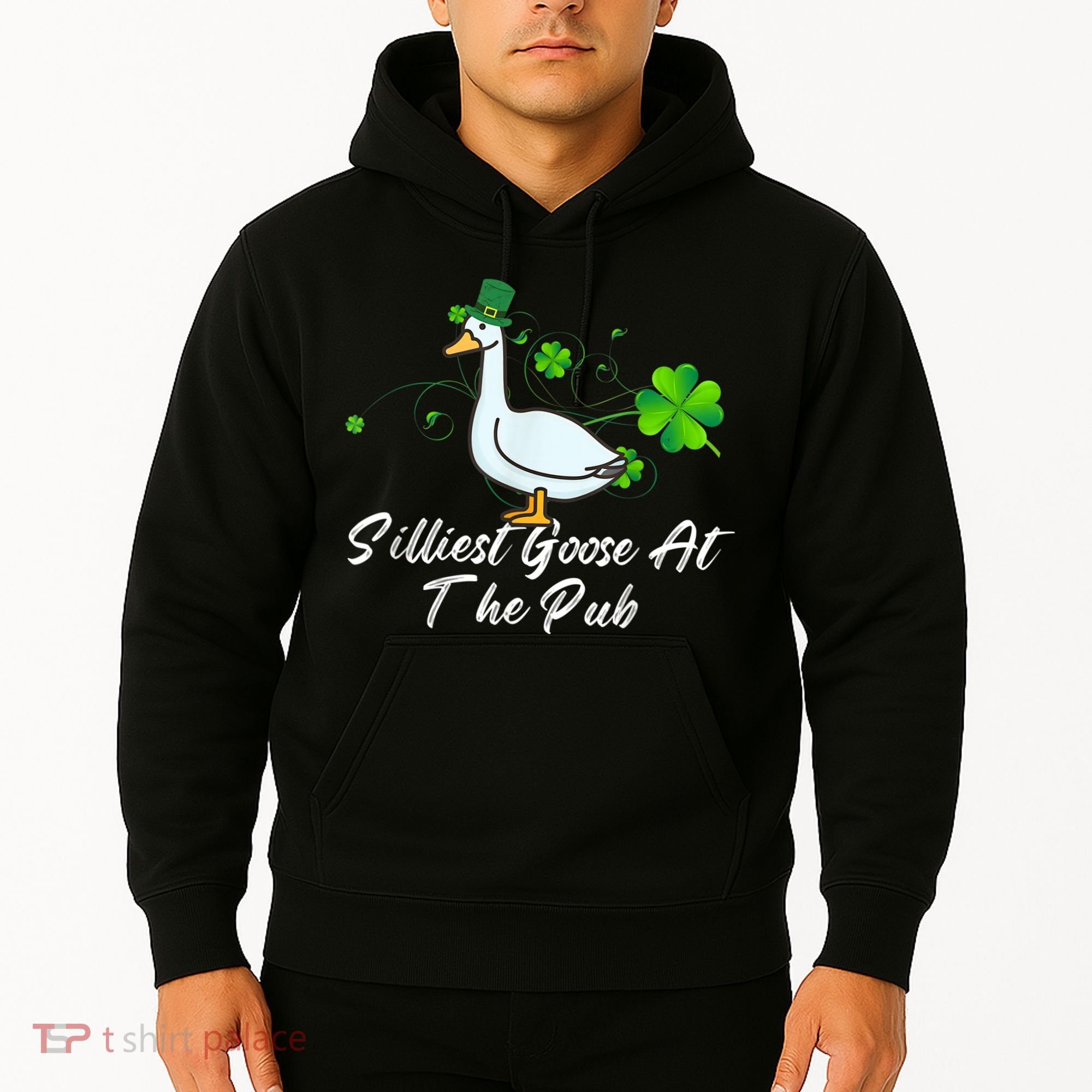 Silliest Goose At The Pub St. Patrick’s Day Hoodie